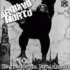 Arquivo Morto : Segredos da Dominação